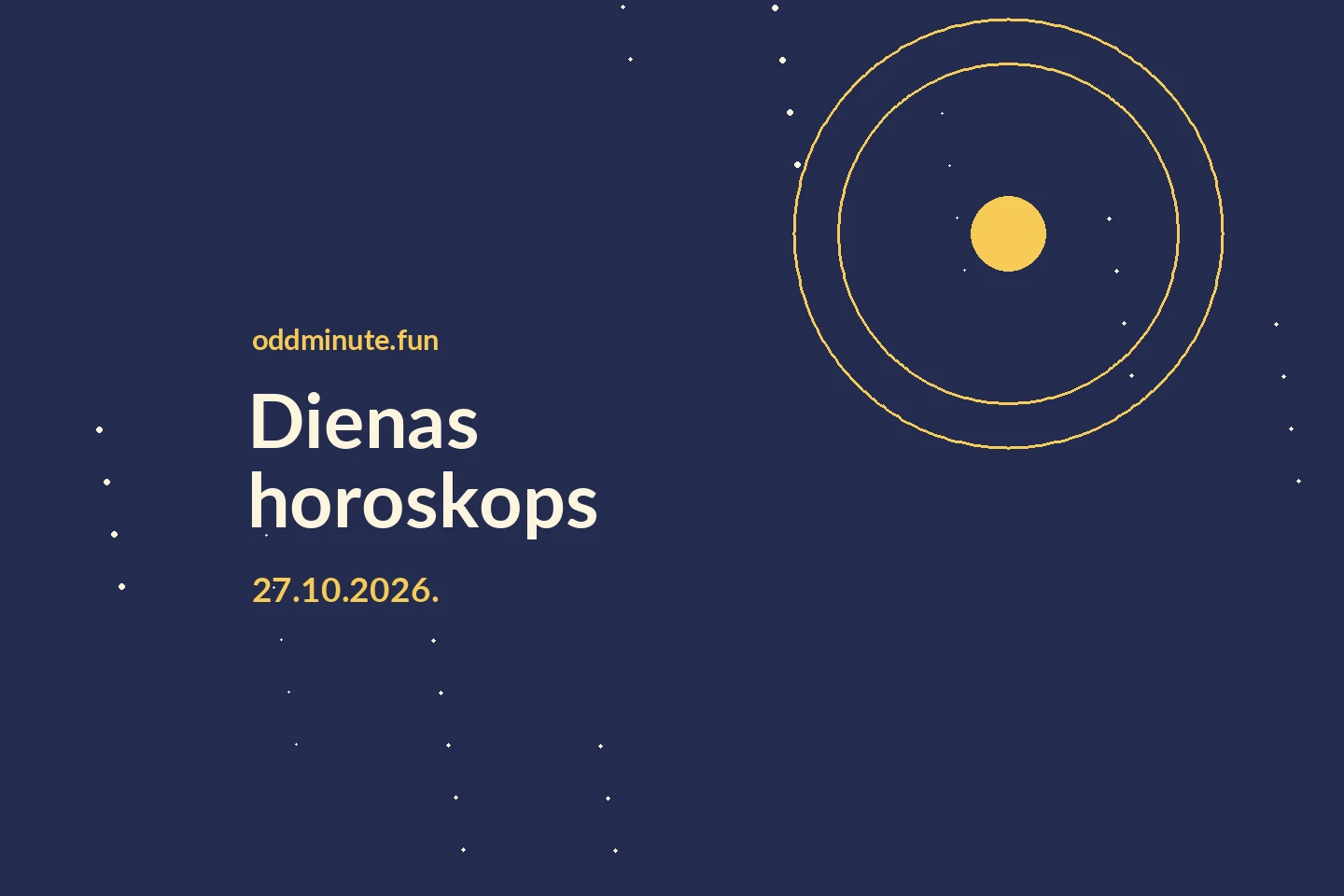 Iespēja var atnākt bez steigas: horoskops 27. oktobrim